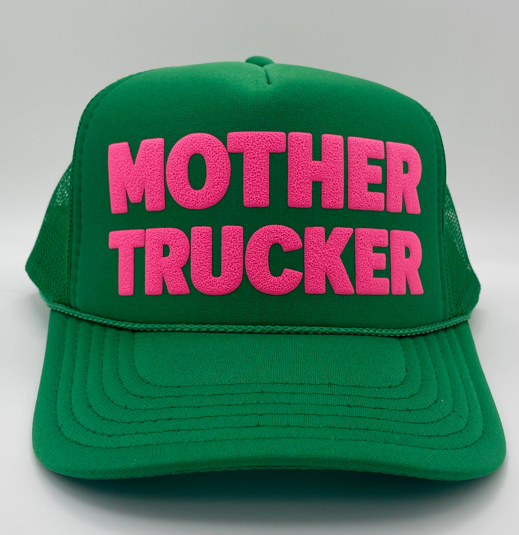 MOTHER TRUCKER
