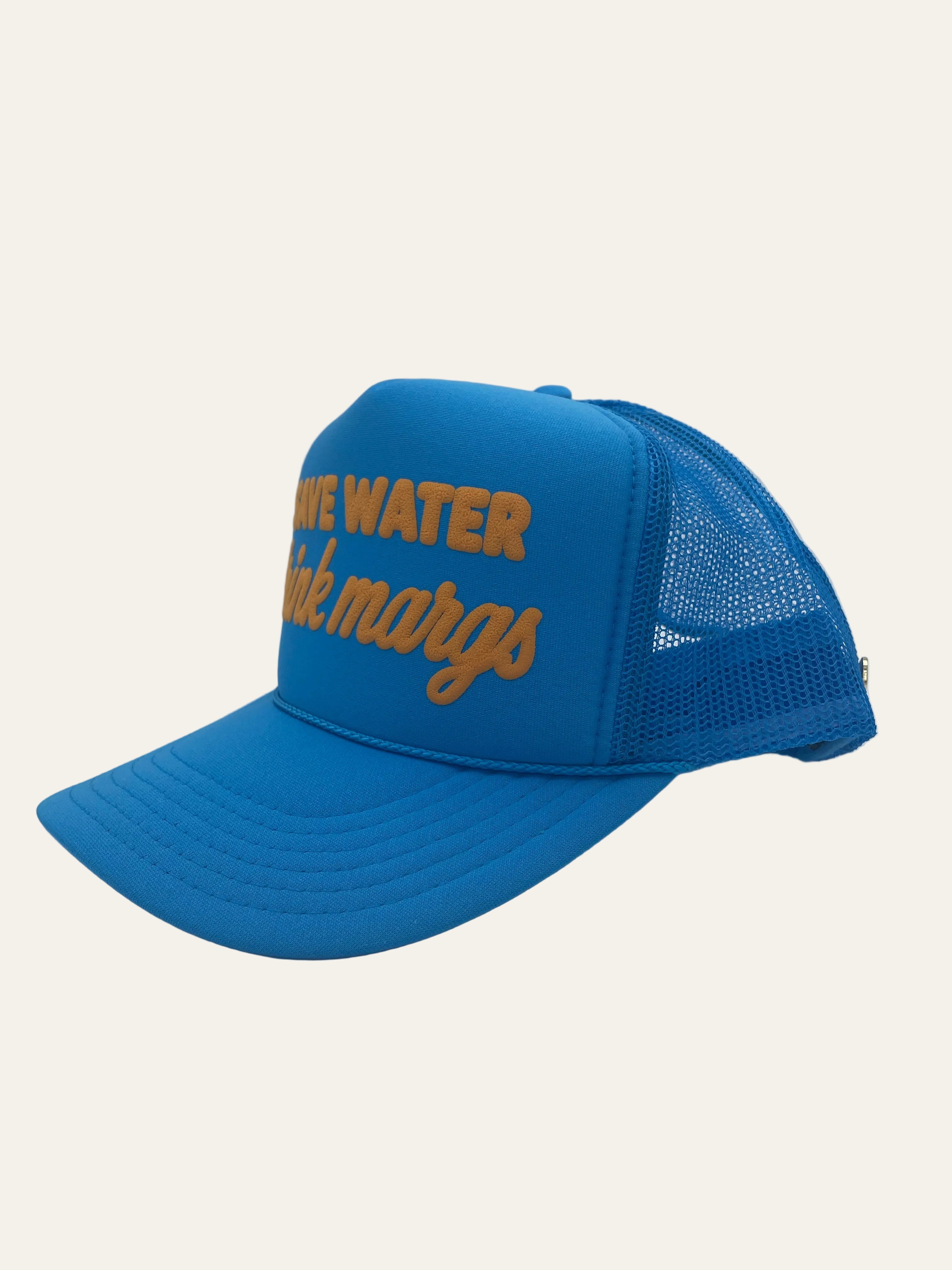 SAVE WATER DRINK MARGS